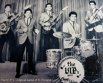 The V.I.P.s - original name of El Chicano band